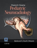 Diagnostic Imaging: Pediatric Neuroradiology,2/e