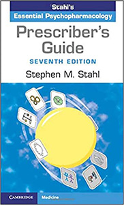 Prescriber's Guide 7e-Stahl's Essential Psychopharmacology