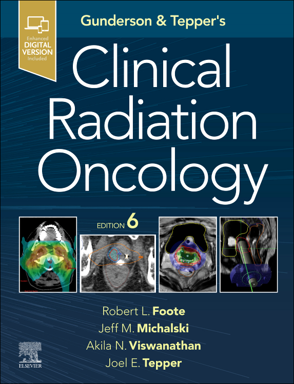 Gunderson and Tepper’s Clinical Radiation Oncology 6e