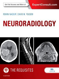 Neuroradiology: The Requisites, 4/e