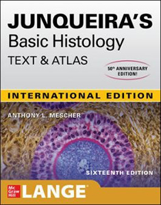Junqueira's Basic Histology 16e : Text & Atlas(IE)