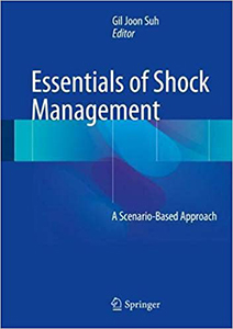 Essentials of Shock Management:A Scenario-Based Approach