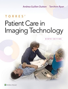 Torres' Patient Care in Imaging Technology 9e