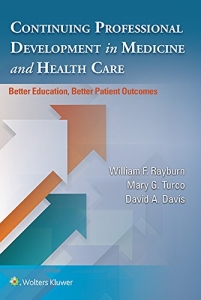 Continuing Professional Development in Medicine and Health Care: Better Education, Better Patient Outcomes