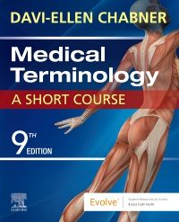 Medical Terminology: A Short Course 9e