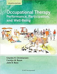 Occupational Therapy: Performance, Participation, and Well-Being 4e